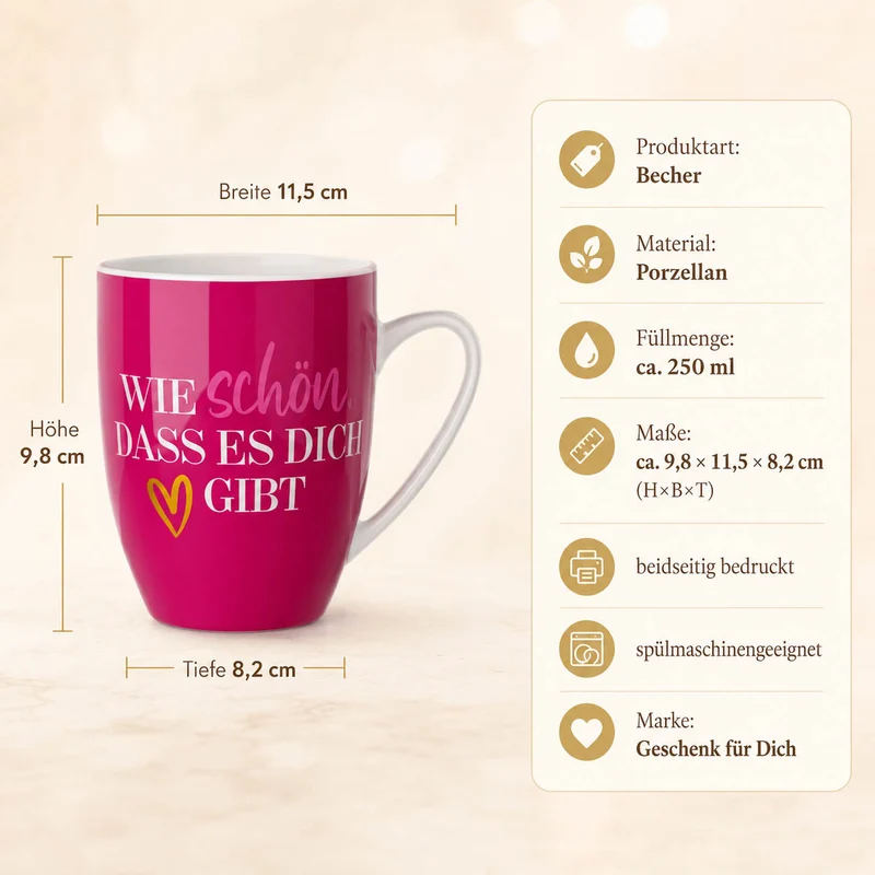 Tasse „Wie schön, dass es Dich gibt“ – pink, Becher 250 ml